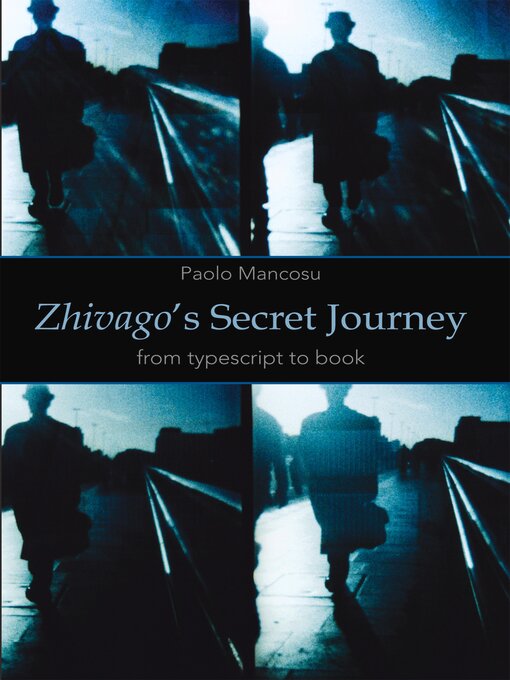 Title details for Zhivago's Secret Journey by Paolo Mancosu - Available